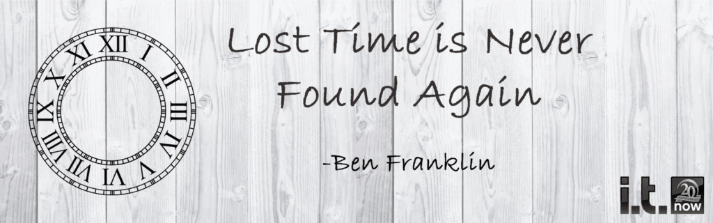 Lost Time is never found