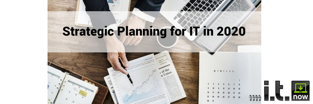 Strategic Planning for IT in 2020